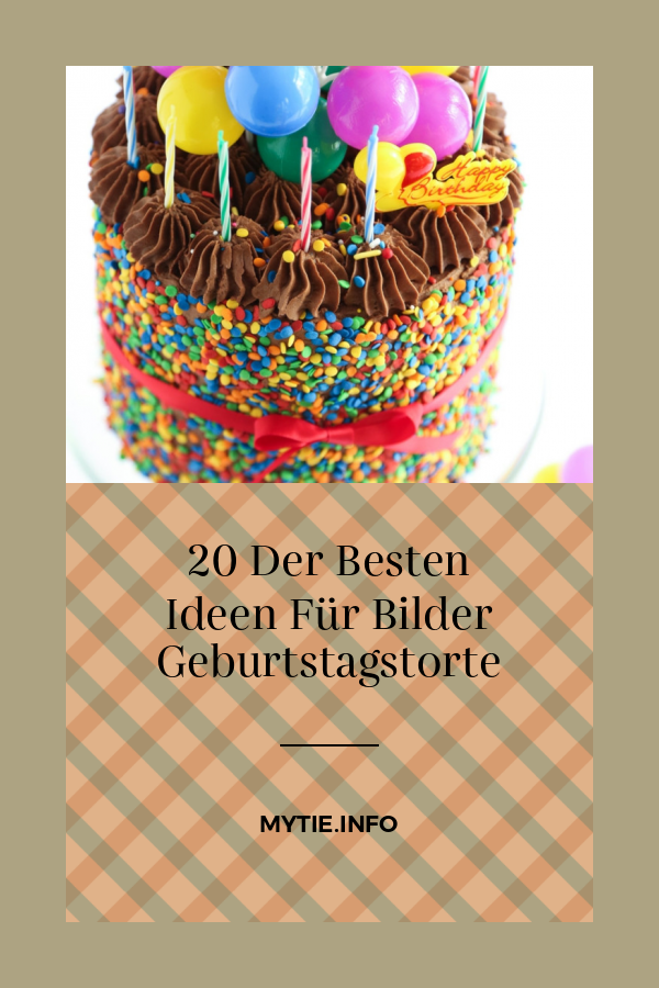 20 Der Besten Ideen Für Bilder Geburtstagstorte